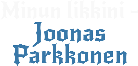 Minun likkini - Joonas Parkkonen